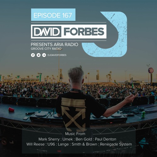 David Forbes - Aria Radio 167
