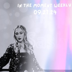 In the moment weekly 09.27.24 - Deep Progressive House Mix
