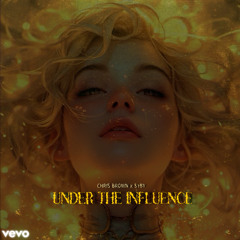 Chris Brown, S1BY - Under The Influence ft. Yumin (Deep House Remix)