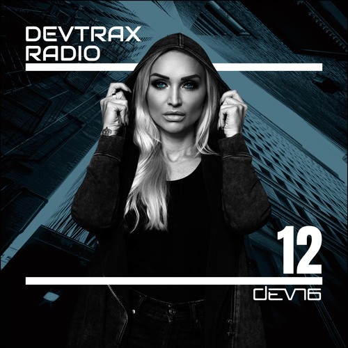 DEVTRAX Radio 12 | DEVN6