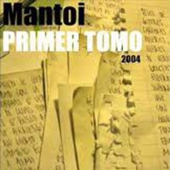 Mantoi - Primer Tomo