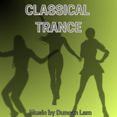 Duncan Lam - Classical Trance (Orchestral Score by DLM+)