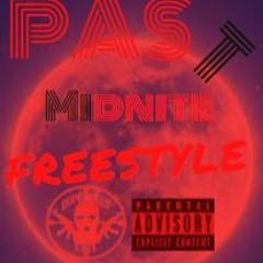 Past Midnite Freestyle (uncut)