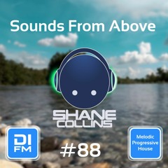 Sounds From Above 088 [Melodic Progressive House]