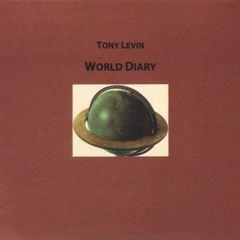 Tony Levin – World Diary (1996)