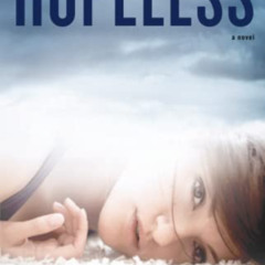 GET PDF 💜 Hopeless by  Colleen Hoover EBOOK EPUB KINDLE PDF
