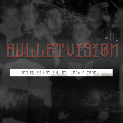 Hot Bullet - Bulletvision #1