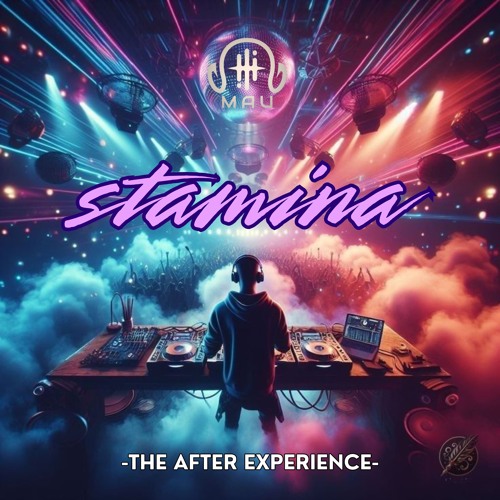 STAMINA - THE AFTER EXPERIENCE EXTENDED SET 2025