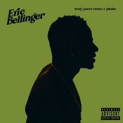 Eric Bellinger (feat. Phabo, The Game & DOM KENNEDY) - Truly Yours (Remix)