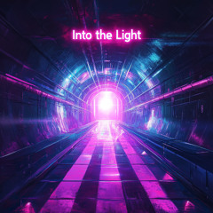 Into the Light