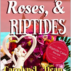 [ACCESS] EPUB 💝 ROCKS, ROSES, and RIPTIDES: A Ravenwood Cove Cozy Mystery (book 7) b