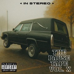 The Pause Tape Vol. 10