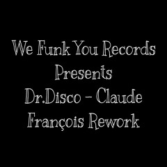 Dr.Disco - Claude Francois (Rework)