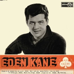 Whatever Happened To? - Eden Kane