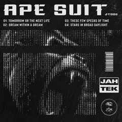 Ape Suit - These Few Specks Of Time [Rendah Mag Premiere]