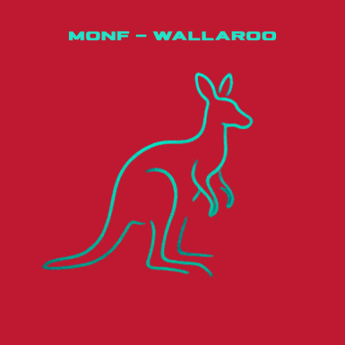 MONF - Wallaroo [FREE DL]