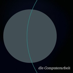 DIE COMPUTERARBEIT