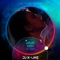 Dj K-Line - In The Deep Zouk Set