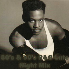 80's & 90's Late Night R&B Mix