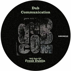 Frenk Dublin - Still Dub (Original Mix)