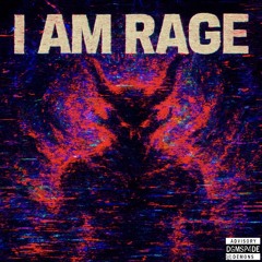 I AM RAGE prod. madefrmangels
