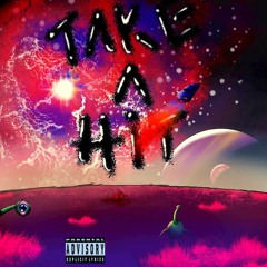 Take a Hit (prod. by LithiumBliss)