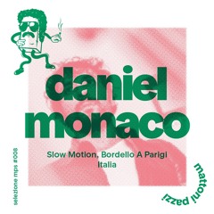 selezione mps #008 – Daniel Monaco
