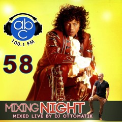 MIXING NIGHT ABC - DJ OTTOMATIK LIVE #58