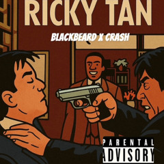 Ricky Tan- Blackbeard X Crash