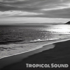 Tropical Sound