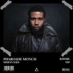 Pharoahe Monch - Simon Says (R3WIRE VIP) [FREE DOWNLOAD]