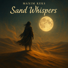 Maxim Keks - Sand Whispers