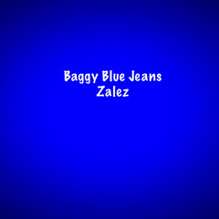 Baggy Blue Jeans - Zalez