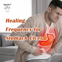 Healing Frequency for Stomach Ulcer - Spooky2 Rife Frequency Healing