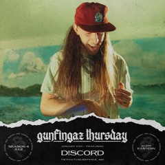 D!SCORD - Gunfingaz Thursdayz S4E2