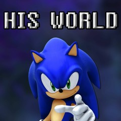 His World | Sonic The Hedgehog (2006) | Chill Electronic Remix