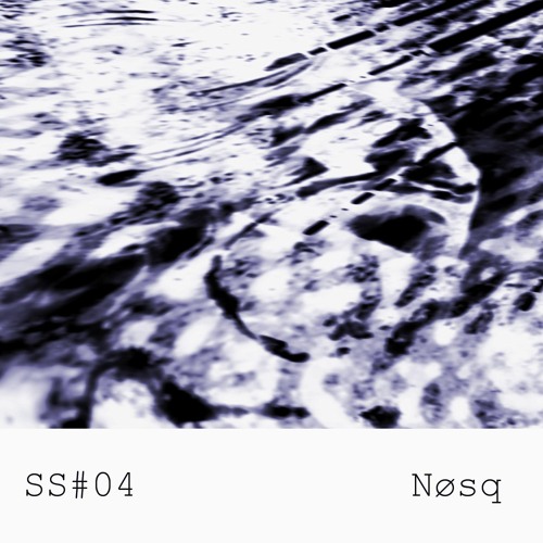 SS#04 - Nøsq