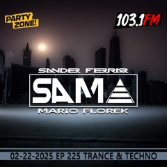 02-22-2025 Party Zone EP 225 SAMA