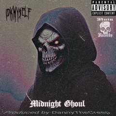 Midnight Ghoul (Prod. DannyTheCreep)