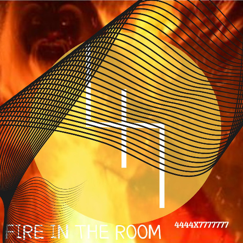 FIRE IN THE ROOM 4444x7777777 Prod.navy