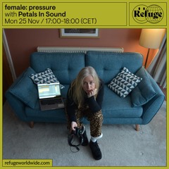 female: pressure - Petals In Sound - 25 Nov 2024