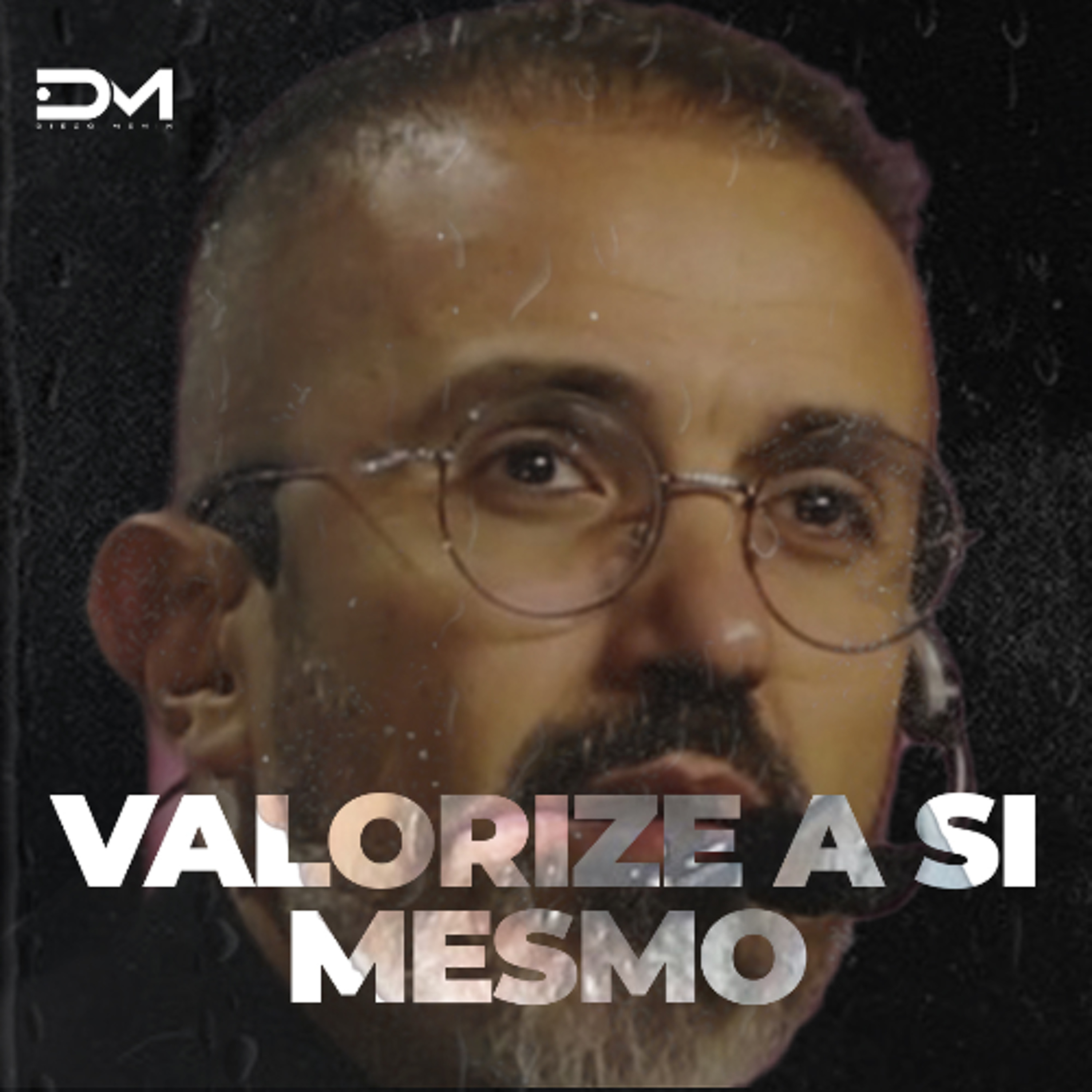 VALORIZE A SI MESMO | Motivacional episode artwork