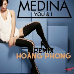 Media - You And I - Hoàng Phong Remix (Tʀᴇɴᴅʏ Nʜâɴ Tᴇᴀᴍ) ♬
