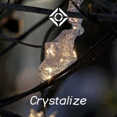 Crystalize