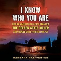 FREE B.o.o.k (Medal Winner) I Know Who You Are: How an Amateur DNA Sleuth Unmasked the Golden Stat