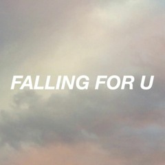 FALLIN 4 U