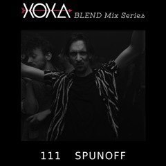 XOXA BLEND 111 - SPUNOFF