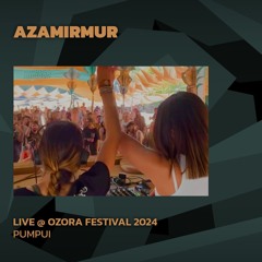 Azamirmur @ Ozora 2024 | Pumpui