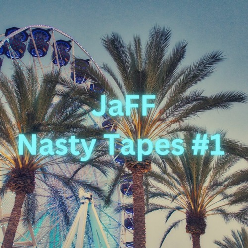 Nasty Tapes #1 (26.02.2023)
