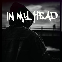 IN MY HEAD  prod .by Annodomini